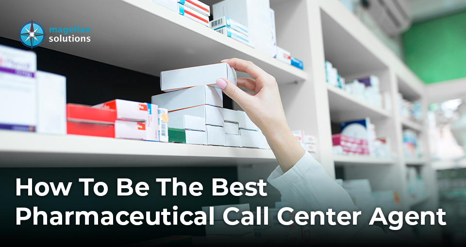 How to be the Best Pharmaceutical Call Center Agent banner