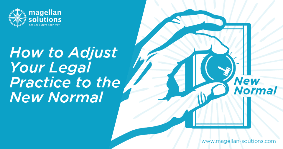 how to adjust your legal practice to the new normal