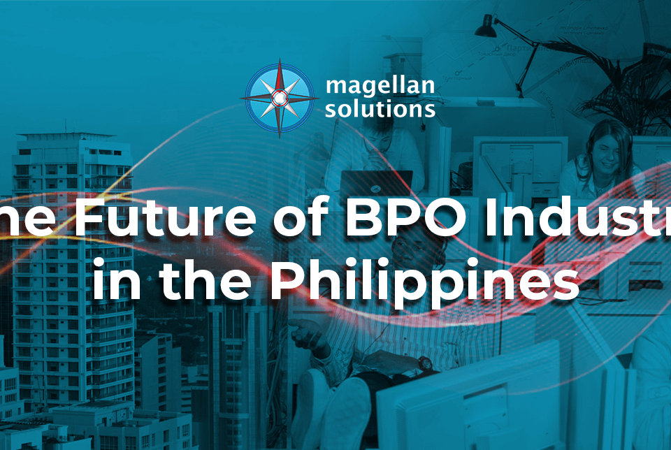 A blog banner by Magellan Solutions titled The Future of BPO Industry in the Philippines