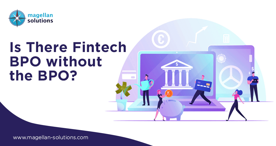 Is There Fintech BPO without the BPO?