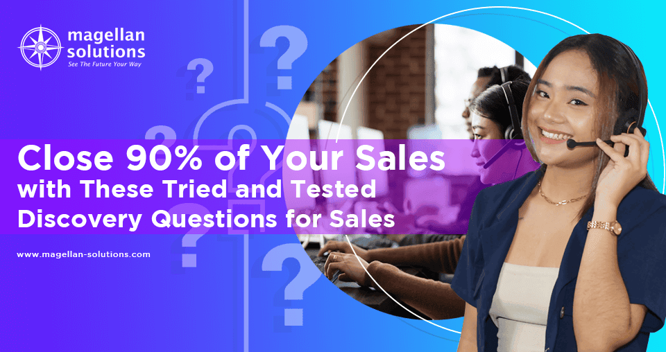 Close 90% of Your Sales with These Tried and Tested Discovery Questions for Sales Banner