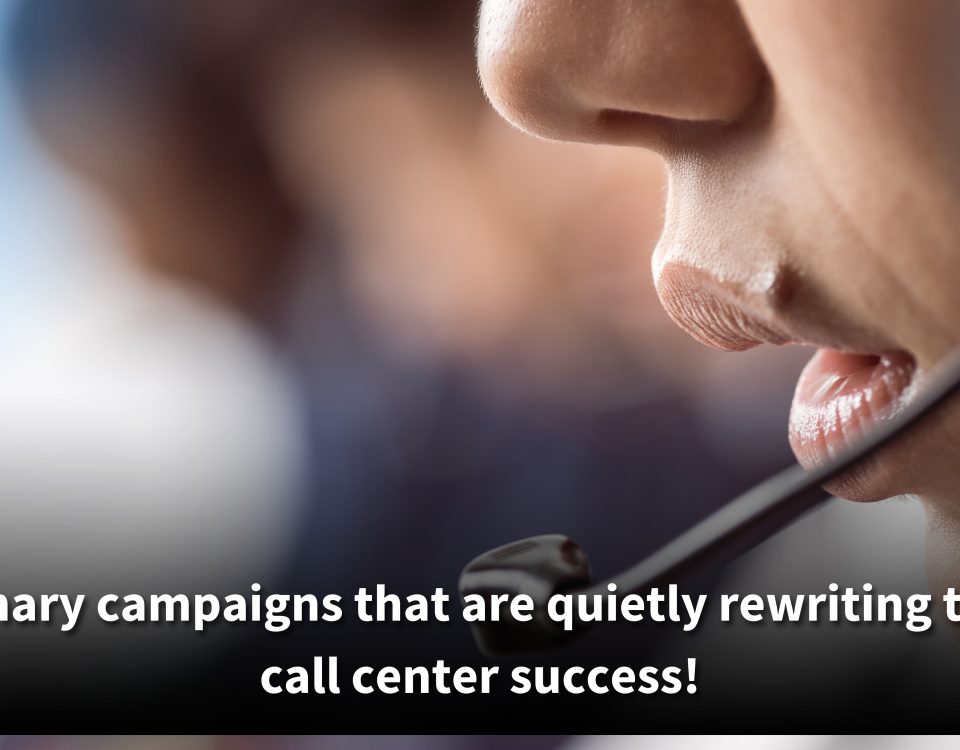 A side profile of a woman speaking into a call center headset, with the caption: "Revolutionary campaigns that are quietly rewriting the rules of call center success!"